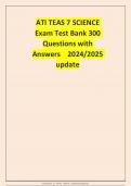 ATI TEAS 7 SCIENCE Exam Test Bank 300 Questions with Answers        2024/2025 update