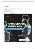 Test Bank Radiographic Pathology for Technologists by Nina Kowalczyk 7thEdition