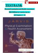 TEST BANK Physical Examination and Health Assessment  8th Edition by Carolyn Jarvis,  All Chapters 1 - 32   