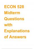 ECON 528 Midterm Questions with Explanations of Answers