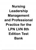 Nursing Leadership Management and Professional Practice for the LPN LVN 8th Edition Test Bank.