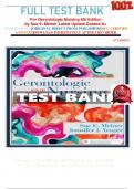 FULL TEST BANK For Gerontologic Nursing 6th Edition by Sue E. Meiner Latest Update Graded A+     