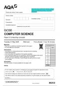 2024 AQA GCSE COMPUTER SCIENCE   8525/2  Paper 2 Computing concepts. Question Paper  with Merged Marking Scheme. June 2024  Please write clearly in block capitals.  Centre number  Surname  Forename(s)  Candidate signature  APPROVED 