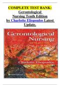 COMPLETE TEST BANK: Gerontological Nursing Tenth Edition by Charlotte Eliopoulos Latest Update.