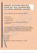 BARNEY FLETCHER PRACTICE EXAM SET 2025 |GUARANTEED ACCURATE ANSWERS |SOLVED!!