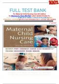 FULL TEST BANK For Maternal Child Nursing Care 6th Edition by Shannon E. Perry RN PhD Latest Update Graded A+     