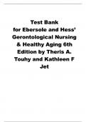 Test Bank for Ebersole and Hess’ Gerontological Nursing & Healthy Aging 6th Edition by Theris A. Touhy and Kathleen F Jet