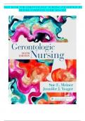 TEST BANK For Gerontologic Nursing, 6th Edition By Meiner | Verified Chapter's 1 - 29 | Complete