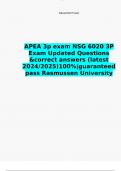 APEA 3p exam NSG 6020 3P Exam Updated Questions &correct answers (latest 2024/2025)100%|guaranteed pass Rasmussen University  