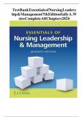 TEST BANK FOR ESSENTIALS OF NURSING LEADERSHIP & MANAGEMENT, 7th Edition Sally A. Weiss Complete All Chapters 