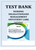  TEST BANK FOR NURSING DELEGATION AND MANAGEMENT OF PATIENT CARE 2ND EDITION |KATHLEEN MOTACK | ALL CHAPTERS COVERED | GRADED A+