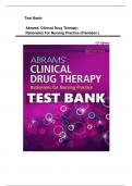 Test Bank - Abrams’ Clinical Drug Therapy: Rationales for Nursing Practice, 12th Edition (Frandsen, 2021) Complete Guide A+