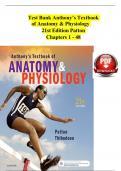 Test Bank Anthony’s Textbook  of Anatomy & Physiology 21st Edition Patton Chapters 1 - 48