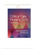 Test Bank for Critical Care Nursing- A Holistic Approach, 12th Edition by Morton Fontaine, Verified Chapters 1 - 56, Complete Newest Version