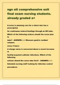 ngn ati comprehensive exit  final exam nursing students.  already graded a+  A nurse is planning care for a client who has a  prescription  for continuous enteral feedings through an NG tube.  Which of the following actions should the nurse plan  to  take