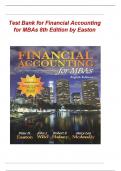 TEST BANK for Financial Accounting for MBAs 8th Edition by Peter Easton & John Wild contains verified questions and answers graded A+