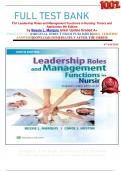                  FULL TEST BANK For Leadership Roles and Management Functions in Nursing: Theory and  Application 9th Edition by Bessie L. Marquis latest Update Graded A