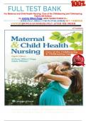             FULL TEST BANK For Maternal and Child Health Nursing: Care of the Childbearing and Childrearing Family 8th Edition by JoAnne Silbert-Flagg Latest Update Graded A+.