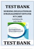 TEST BANK FOR NURSING DELEGATION AND MANAGEMENT OF PATIENT CARE 2nd Edition 