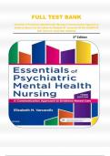 FULL TEST BANK Essentials of Psychiatric Mental Health Nursing: A Communication Approach to Evidence-Based Care 3rd Edition by Elizabeth M. Varcarolis RN MA (COMPLETE TEST WITH ALL CHAPTERS VERIFIED)