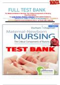                       FULL TEST BANK           For Maternal-Newborn Nursing: The Critical Components of Nursing  Care Third Edition by Linda Durham, Roberta; Chapma Latest update Graded A+     