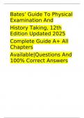 Bates’ Guide To Physical Examination And History Taking, 12th Edition Updated 2025  Complete Guide A+ All Chapters  Available|Questions And 100% Correct Answers 