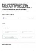 QUICK BOOKS CERTIFICATION EXAM QUESTIONS AND CORRECT ANSWERS| ACCURATE REAL EXAM WITH FREQUENTLY TESTED QUESTIONS AND RATIONALE