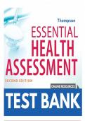  TEST BANK FOR ESSENTIAL HEALTH ASSESSMENT 2ND EDITION BY  JANICE THOMPSON ISBN: 9781719642323 COMPLETE GUIDE LATEST EDITION GUARANTEED PASS GRADE A+