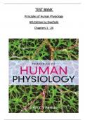 TEST BANK For Principles of Human Physiology, 6th Edition by Stanfield, Verified Chapters 1 - 24, Complete Newest Version