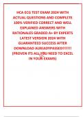 HCA ECG TEST EXAM 2024 WITH  ACTUAL QUESTIONS AND COMPLETE 100% VERIFIED CORRECT AND WELL EXPLAINED ANSWERS WITH RATIONALES GRADED A+ BY EXPERTS LATEST VERSION 2024 WITH GUARANTEED SUCCESS AFTER DOWNLOAD ALREADYPASSED!!!!!!! (PROVEN ITS ALL YOU NEED TO EX