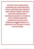 ESTHETICS STATE BOARD EXAM CALIFORNIA 2021 EXAM 2024 WITH  ACTUAL QUESTIONS AND COMPLETE 100% VERIFIED CORRECT AND WELL EXPLAINED ANSWERS WITH RATIONALES GRADED A+ BY EXPERTS LATEST VERSION 2024 WITH GUARANTEED SUCCESS AFTER DOWNLOAD ALREADYPASSED!!!!!!! 