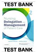 Test Bank For Nursing Delegation and Management of Patient Care 2nd Edition by Kathleen Motacki; Kathleen Burke 9780323321099 Chapter 1-21 Complete Guide .