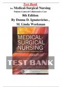 Test Bank for Medical-Surgical Nursing: Patient-Centered Collaborative Care 8th Edition By Donna D. Ignatavicius , M. Linda Workman  | ALL CHAPTERS (1-74) COMPLETE WITH VERIFIED ANSWERS | LATEST VERSION 2024/2025|