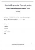 Chemical Engineering Thermodynamics Exam Questions and Answers 100% Solved