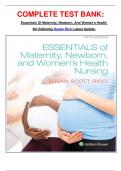 COMPLETE TEST BANK: Essentials Of Maternity, Newborn, And Women's Health  5th Editionby Susan Ricci Latest Update.