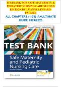 Test Bank  For Safe Maternity and Pediatric Nursing Care 2nd edition by Linnard palmer -  9780803697348