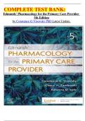 COMPLETE TEST BANK: Edmunds' Pharmacology for the Primary Care Provider  5th Edition by Constance G Visovsky PhD Latest Update.