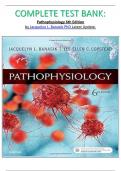 COMPLETE TEST BANK: Pathophysiology 6th Edition by Jacquelyn L. Banasik PhD Latest Update.