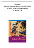 TEST BANK for Principles of Pediatric Nursing: Caring for Children, 7th edition by Jane Ball and Ruth Bindler all chapters 1-31, complete