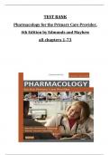 TEST BANK for Pharmacology for the Primary Care Provider, 4th Edition by Edmunds and Mayhew all chapters 1-73, complete