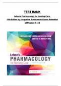 TEST BANK for Lehne's Pharmacology for Nursing Care,  11th Edition by Jacqueline Burchum and Laura Rosenthal  all Chapter 1- 112 complete