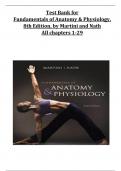 Test Bank for Fundamentals of Anatomy & Physiology, 8th Edition, by Martini and Nath All chapters 1-29