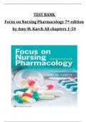 TEST BANK for  Focus on Nursing Pharmacology 7th edition by Amy M. Karch All chapters 1-59