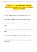 CHEMISTRY- 5.5 Understanding Precipitation Reactions in Chemistry- STUDY GUIDE WITH 100% CORRECT SOLUTIONS