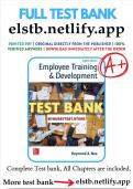 Test Bank for employee training, and development, 8th edition by Noe |All chapters are included | Verified Rationalized Answers, 100% Passing Score Guarantee| LATEST