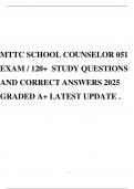 MTTC SCHOOL COUNSELOR 051 EXAM / 120+ STUDY QUESTIONS AND CORRECT ANSWERS 2025 GRADED A+ LATEST UPDATE .