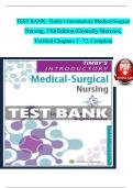  TEST BANK - Timby's Introductory Medical-Surgical Nursing, 13th Edition (Donnelly-Moreno), Verified Chapters 1 - 72, Complete