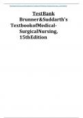 Test Bank for Brunner & Suddarth's Textbook of Medical-Surgical Nursing, 15th Edition |Verified Chapters, Complete Newest Version| Guaranteed pass A