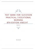 Test Bank For Success in Practical Vocational Nursing 8th Edition Knecht