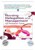 Nursing Delegation And Management Of Patient Care 3rd Edition By Kathleen Motacki & Kathleen Burke| All Chapters 1-20 Covered| Verified| Rated A+| Latest Edition; Answers With Detailed Explanations| Test Bank